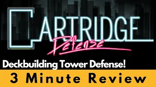 Cartridge Defense Review - Sci Fi Tower Defense Deckbuilder!