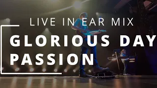 Glorious Day - Passion | LIVE IN EAR MIX - LEAD | SAGEBRUSH NIGHT OF WORSHIP