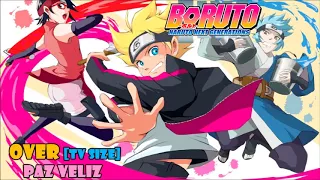 Over [Tv Size] (Boruto: Naruto Next Generation opening 2) cover latino by Paz Veliz