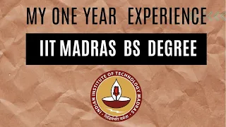 MY ONE YEAR EXPERIENCE AT IIT MADRAS BS DEGREE 2024 #iitm #iit_madras #iitm_bs_data_science #iitm_bs