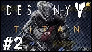 Destiny Gameplay Walkthrough Part 2 -  The Dark Within - Titan Class (XBOX ONE)