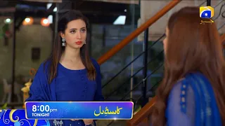 Kasa-e-Dil Tonight at 8:00 PM only on HAR PAL GEO