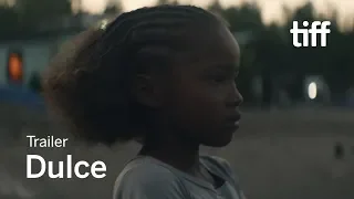 DULCE Trailer | TIFF 2018