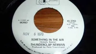 Thunderclap Newman - Something In The Air - 45prm