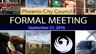 Phoenix City Council Formal Meeting - September 21, 2016