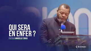 Qui sera en enfer ? Pasteur MARCELLO TUNASI culte de Sanctification du 13 Octobre 2019