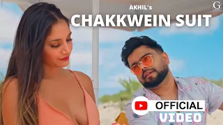 AKHIL | Chakkwein Suit (Official Video) ENZO | G MUZIC | Latest Punjabi Songs 2023