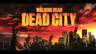 The Walking Dead: Dead City Intro (With Dying Light Theme)