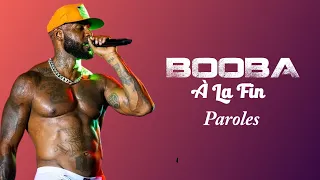 Booba - À la fin (Paroles/Lyrics)