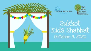 Sukkot Kids Shabbat - 10/9/20