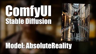 ComfyUI: Model AbsoluteReality | Stable Diffusion | German | English Subtitles