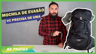 Como montar uma Mochila de Evasão para 72 horas B.O.B ou Bug Out Bag - Na prática Ep. 22