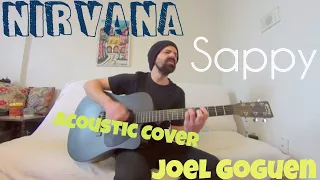 Sappy - Nirvana [Acoustic Cover by Joel Goguen]