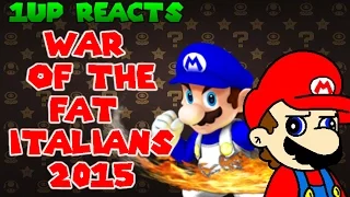 1UP REACTS - SM64: WAR OF THE FAT ITALIANS 2015