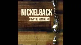 Nickelback- How you remind me (Official audio)
