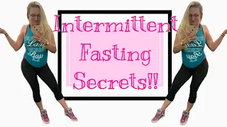 Intermittent Fasting Secrets!!