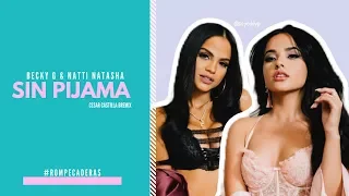 Becky G & Natti Natasha - Sin Pijama (Cesar Castilla Remix)