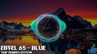 Eiffel 65 - (Blue BLU J Remix)