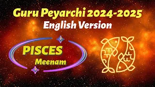 Jupiter Transit 2024-2025: PISCES || MEENAM