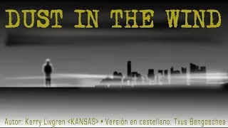 Dust in the wind. Kansas. Adaptación al castellano. Versión española. Spanish cover. Karaoke