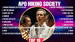 APO Hiking Society Greatest Hits 2024 - Pop Music Mix - Top 10 Hits Of All Time