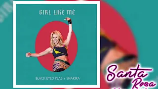 Black Eyed Peas, Shakira   GIRL LIKE ME Extended mixl