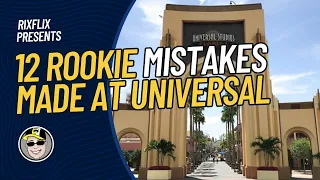 12 or More Rookie Mistakes When Visiting Universal Orlando Resorts