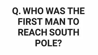 Who was the first man to reach South Pole ?