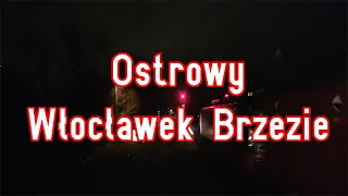 [CabView] - Ostrowy - Włocławek Brzezie -  Paprykowe Filmy