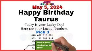 Taurus Birthday Wishes - High - Quality Pick 3 Predictions - May 5, 2024 - Boss Numbers