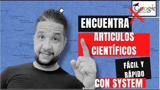 ¡System: Adiós Google Scholar!