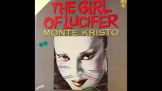 MONTE KRISTO - The Girl Of Lucifer - Maxi 45T - 1985