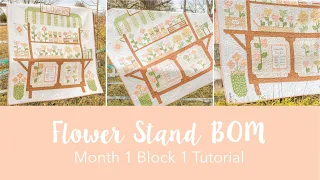 Flower Stand BOM -  Month 1 Block 1 Tutorial