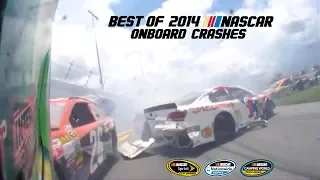 Best Of 2014 NASCAR Onboard Crashes