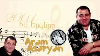 Aram Asatryan (Արամ Ասատրյան) - Masis