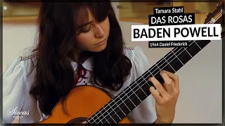 Das Rosas by Dorival Caymmi (Arranged by Baden Powell) | Tamara Stahl plays a 1964 Daniel Friederich