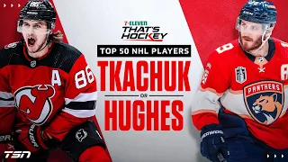 Top 50 NHL Players: Which brother duo would be better as teammates; Hughes or Tkachuk?