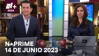 N+Prime - Programa Completo: 14 de junio 2023