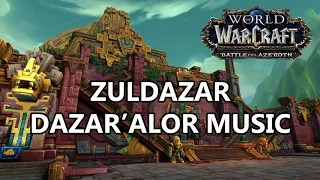 Zuldazar Dazar'alor Music - Battle for Azeroth Music