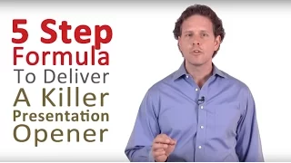 How to Do a Presentation - 5 Steps to a Killer Opener