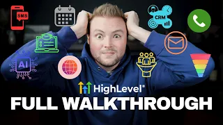 Full GoHighLevel Walkthrough - All Features Explained