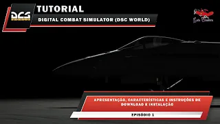 [Tutorial DCS] - EP 01 | Apresentação, download e instalação do simulador DCS World | Lata Voadora