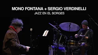 Mono Fontana + Sergio Verdinelli - Jazz en el Borges