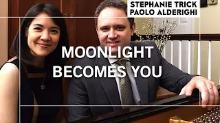 MOONLIGHT BECOMES YOU | Stephanie Trick & Paolo Alderighi