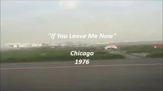 Chicago - If You Leave Me Now ( 歌詞 和訳 日本語 翻訳 Lyrics ENG & JPN )