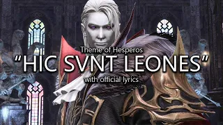 "Hic Svnt Leones" (Hesperos Theme) with Official Lyrics | Final Fantasy XIV