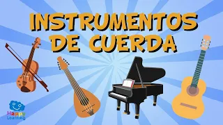 CANCIÓN LOS INSTRUMENTOS DE CUERDA| Vídeos Educativos para Niños