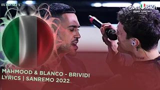 Mahmood & Blanco - Brividi |🇮🇹 Italy in Eurovision 2022 Lyrics