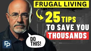 25 MUST KNOW Frugal Living Tips That ACTUALLY WORK! (THIS can save you THOUSANDS in 2024)