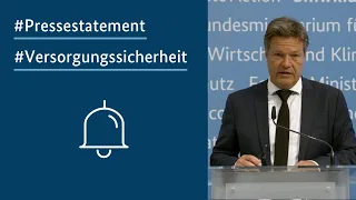 #Pressestatement von Robert Habeck zum Thema Energie und Versorgungssicherheit